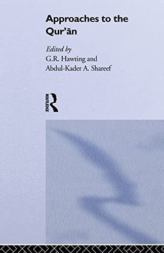 9780415862073: Approaches to the Qur'an (SOAS/Routledge Studies on the Middle East)