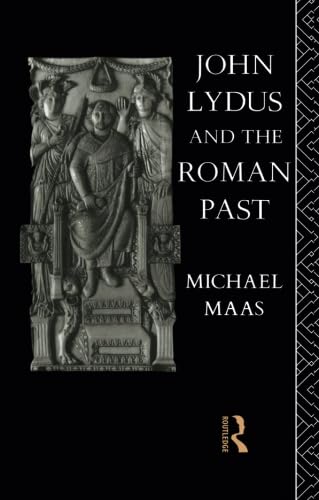 Beispielbild fr John Lydus and the Roman Past zum Verkauf von Blackwell's