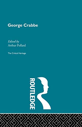 Beispielbild fr George Crabbe: The Critical Heritage zum Verkauf von Blackwell's