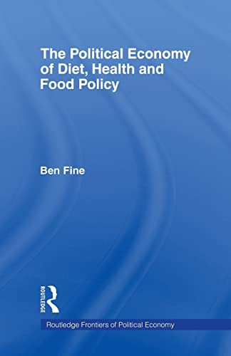 Imagen de archivo de The Political Economy of Diet, Health and Food Policy a la venta por Chiron Media