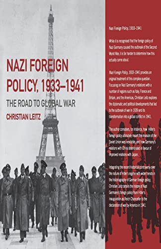 Stock image for Nazi Foreign Policy, 1933-1941 : The Road to Global War for sale by Blackwell's