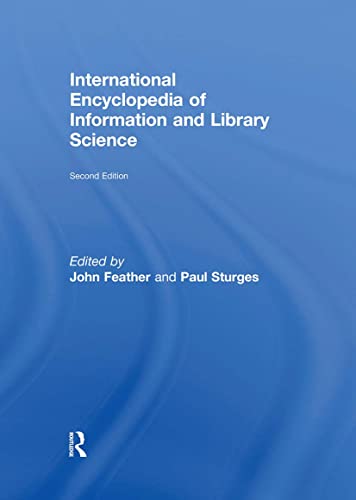 Stock image for International Encyclopedia of Information and Library Science for sale by Revaluation Books