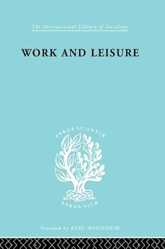 Stock image for Work &amp; Leisure Ils 166 for sale by Blackwell's