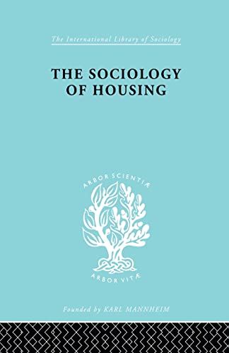 Beispielbild fr Sociology Of Housing Ils 194 zum Verkauf von Blackwell's