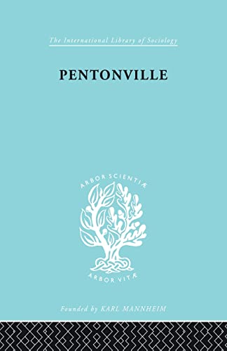 Stock image for Pentonville: A Sociological Study of an English Prison for sale by Blackwell's