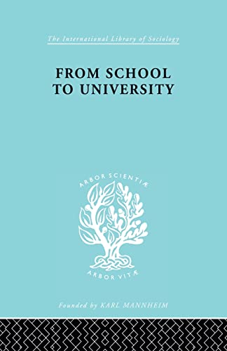 Beispielbild fr From School to University: A Study with Special Reference to University Entrance zum Verkauf von Blackwell's