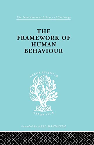 Stock image for The Framework of Human Behaviour for sale by Blackwell's