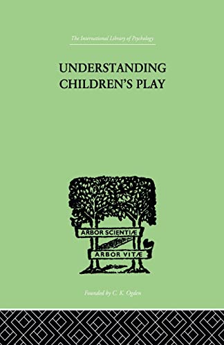 Imagen de archivo de Understanding Children's Play a la venta por Lucky's Textbooks