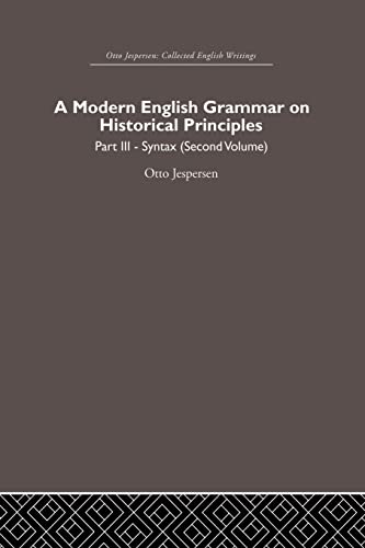 A Modern English Grammar on Historical Principles (9780415864626) by Jespersen, Otto