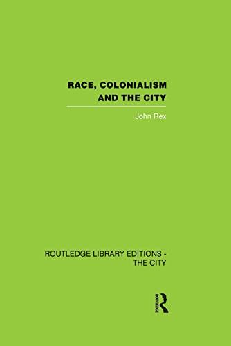 Beispielbild fr Race, Colonialism and the City zum Verkauf von Blackwell's