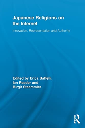 9780415864909: Japanese Religions on the Internet: Innovation, Representation, and Authority