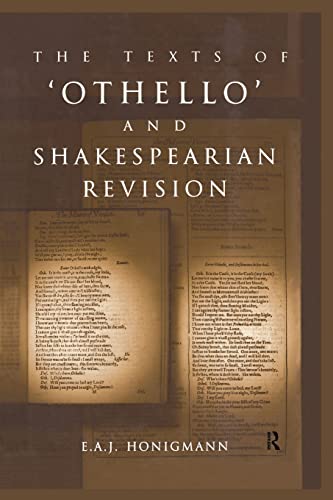 Imagen de archivo de The Texts of Othello and Shakespearean Revision a la venta por Blackwell's