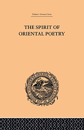Stock image for The Spirit of Oriental Poetry for sale by Blackwell's