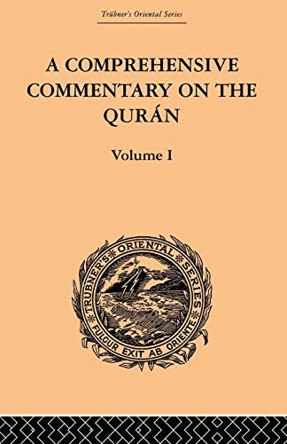 Stock image for A Comprehensive Commentary on the Quran: Comprising Sale's Translation and Preliminary Discourse: Volume I for sale by Blackwell's