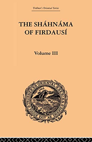 Stock image for The Shahnama of Firdausi: Volume III: Volume 3 for sale by Chiron Media