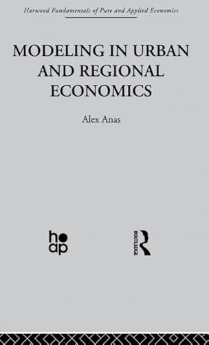 9780415866095: Modelling in Urban and Regional Economics