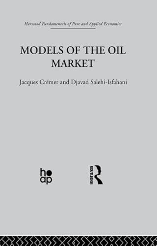 Stock image for Models of the Oil Market for sale by Blackwell's