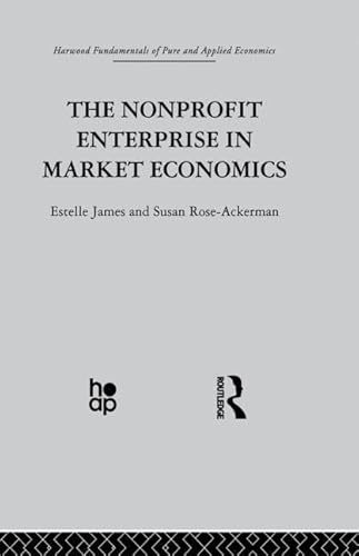 Stock image for The Non-Profit Enterprise in Market Economics for sale by Blackwell's