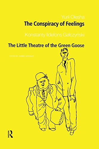 Stock image for The Conspiracy of Feelings and The Little Theatre of the Green Goose for sale by Blackwell's