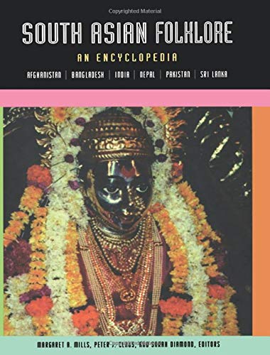 Beispielbild fr South Asian Folklore: An Encyclopedia zum Verkauf von WorldofBooks