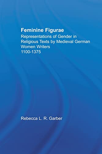 Stock image for Feminine Figurae: Volume 10 (Studies in Medieval History and Culture) for sale by Chiron Media