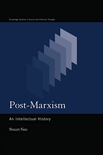 Imagen de archivo de Post-Marxism: An Intellectual History a la venta por THE SAINT BOOKSTORE
