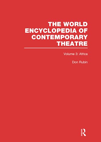 Beispielbild fr The World Encyclopedia of Contemporary Theatre. Volume 3 Africa zum Verkauf von Blackwell's