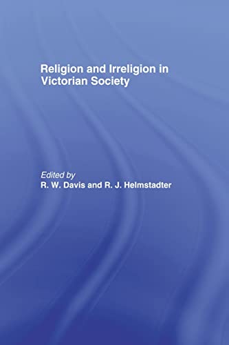 Beispielbild fr Religion and Irreligion in Victorian Society: Essays in Honor of R.K. Webb zum Verkauf von Blackwell's