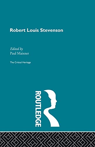 9780415867894: Robert Louis Stevenson (Critical Heritage)