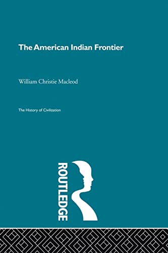 Imagen de archivo de The American Indian Frontier a la venta por Chiron Media