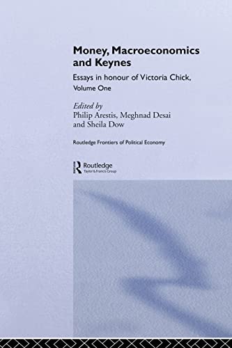 9780415868150: Money, Macroeconomics and Keynes: Essays in Honour of Victoria Chick, Volume 1 (Routledge Frontiers of Political Economy)