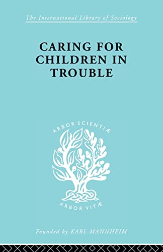 Stock image for Caring Children Troubl Ils 140 for sale by Blackwell's