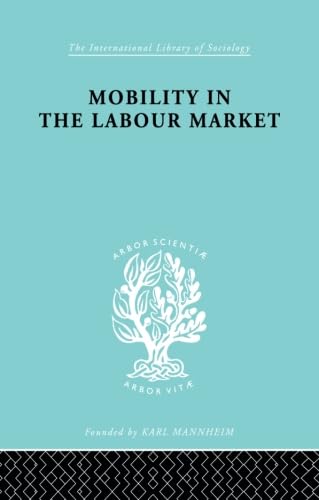 Imagen de archivo de Mobility in the Labour Market a la venta por Blackwell's