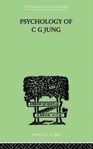 9780415868761: Psychology of C G Jung (The International Library of Psychology)