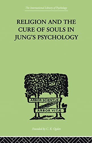 Stock image for Religion and the Cure of Souls In Jung's Psychology for sale by Blackwell's