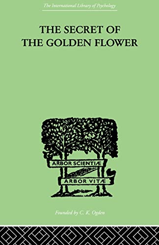 9780415868792: The Secret Of The Golden Flower: A Chinese Book of Life