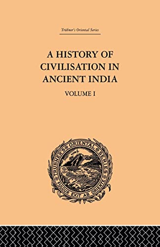 Beispielbild fr A History of Civilisation in Ancient India: Based on Sanscrit Literature: Volume I zum Verkauf von Blackwell's