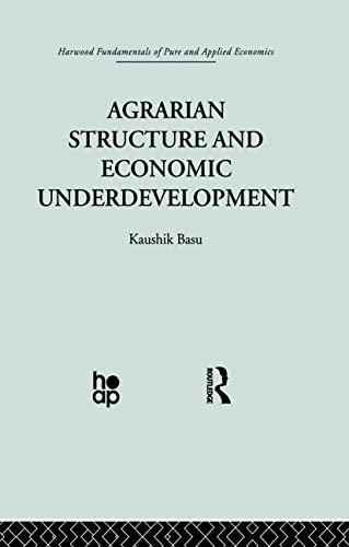 Imagen de archivo de Agrarian Structure and Economic Underdevelopment a la venta por Blackwell's