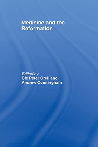 Beispielbild fr Medicine and the Reformation zum Verkauf von Blackwell's