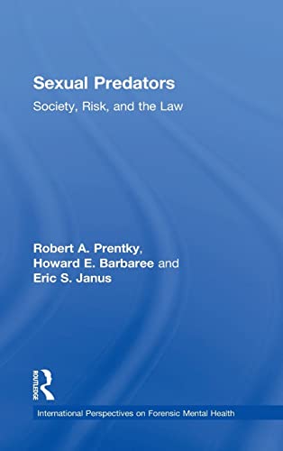 Stock image for Sexual Predators: Society, Risk, and the Law for sale by Blackwell's