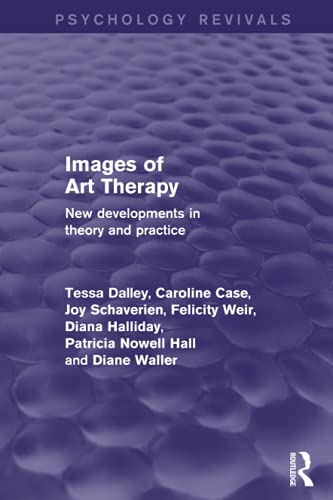 9780415870566: Images of Art Therapy: New Developments in Theory and Practice (Psychology Revivals)