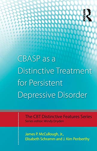 Stock image for CBASP as a Distinctive Treatment for Persistent Depressive Disorder (CBT Distinctive Features) for sale by Chiron Media