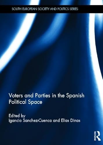 Imagen de archivo de Voters and Parties in the Spanish Political Space a la venta por Blackwell's