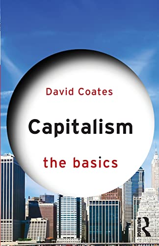 Beispielbild fr Capitalism: The Basics zum Verkauf von Blackwell's