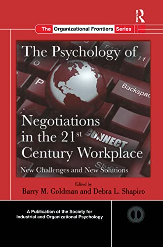 Beispielbild fr The Psychology of Negotiations in the 21st Century Workplace: New Challenges and New Solutions (SIOP Organizational Frontiers Series) zum Verkauf von Chiron Media