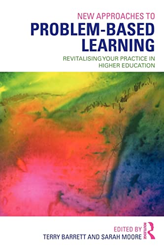 Beispielbild fr New Approaches to Problem-based Learning: Revitalising Your Practice in Higher Education zum Verkauf von Blackwell's
