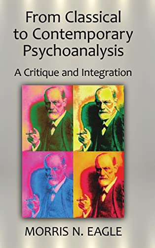 Imagen de archivo de From Classical to Contemporary Psychoanalysis: A Critique and Integration (Psychological Issues) a la venta por Chiron Media