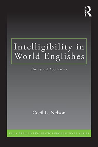 Beispielbild fr Intelligibility in World Englishes (ESL & Applied Linguistics Professional Series) zum Verkauf von Chiron Media