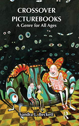 9780415872300: Crossover Picturebooks: A Genre for All Ages