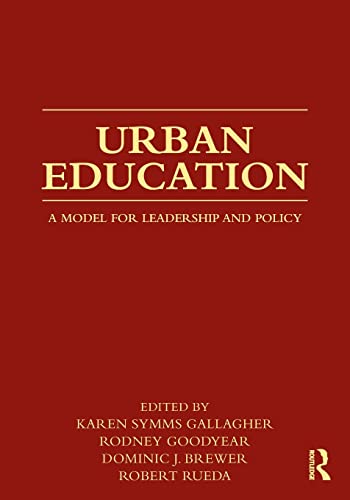 Beispielbild fr Urban Education : A Model for Leadership and Policy zum Verkauf von Better World Books